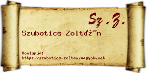 Szubotics Zoltán névjegykártya